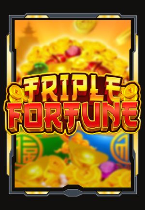 Triple Fortune เกมสล็อตใหม่